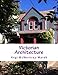 Victorian Architecture: an Adult Coloring book by Mrs Angi Marek
