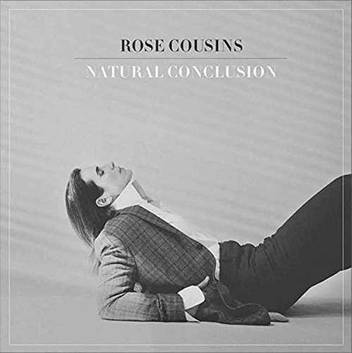 Album Art for Natural Conclusion by Rose Cousins