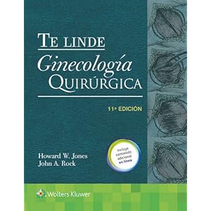 Te Linde. Ginecología quirúrgica (Spanish Edition)