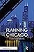 Planning Chicago