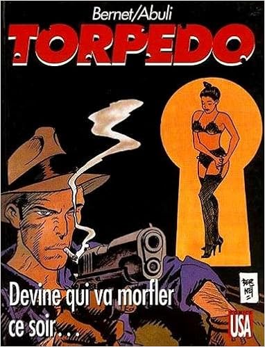 Amazonfr Torpedo Tome 12 Devine Qui Va Morfler Ce Soir - 