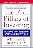 The Four Pillars of Investing: Lessons for Building a Winning Portfolio