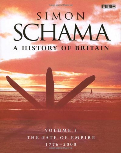 #88 — A History of Britain III: The Fate of Empire 1776-2000