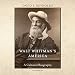 Walt Whitman's America: A Cultural Biography by