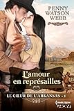 L'amour en représailles : Le coeur de l'Arkansas - tome 1 (French Edition) by