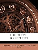 The heroes (complete) by