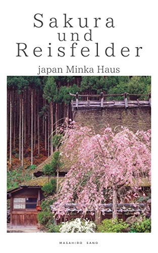 Amazon Com Sakura Und Reisfelder Japan Minka Haus Kayabuki
