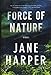 Force of Nature: A Novel