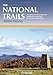 The National Trails: The National Trails of England, Scotland and Wales by