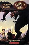 The Secrets of Droon #26: The Moon Dragon
