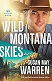 Wild Montana Skies (Montana Rescue)