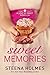 Sweet Memories: a sweet love story. (Love So Sweet Book 1)