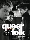 Queer as Folk: The Book