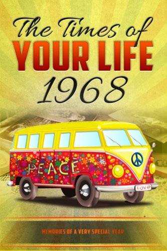 The Times of your Life 1968: born in 1968? Unique birthday gift or anniversary present idea - birthday kardlet - yearbook