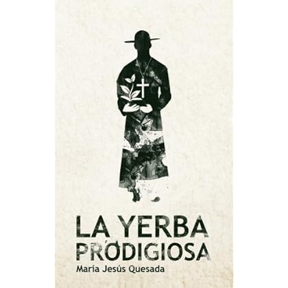 La Yerba Prodigiosa