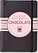 The Little Black Book of Chocolate: The Essential Guide to New and Old Confections by Barbara Bloch Benjamin, Kerren Barbas Steckler