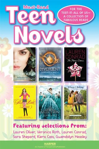 Must-Read Teen Novel Sampler: For the Teen in All of Us: A Collection of Fabulous Reads