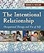 Intentional Relationship: Occupational Therapy and Use of Self