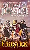 Firestick (A Firestick Western Book 1) by