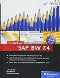 SAP BW 7.4 (SAP Business Warehouse) - Practical Guide (SAP PRESS)