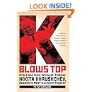 K Blows Top: A Cold War Comic Interlude Starring Nikita Khrushchev, America's Most Unlikely Tourist