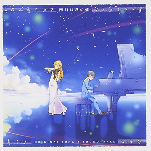 SHIGATSU WA KIMI NO USO ORIGINAL SONG & SOUNDTRACK(2CD) by Sony Japan