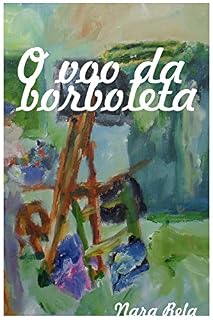 Livro O Voo Da Borboleta