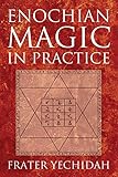 Enochian Magic in Practice by 