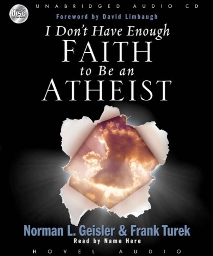 Download I Don't Have Enough Faith to be an Atheist Download I Don't Have Enough Faith to be an Atheist