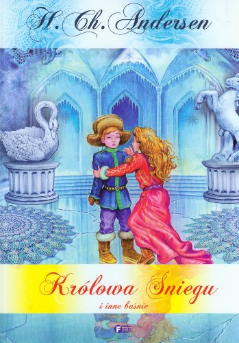 Krolowa Sniegu i inne basnie