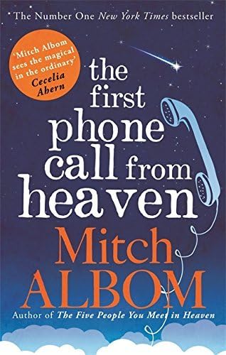 The First Phone Call From Heaven by Mitch Albom (2015-01-15)