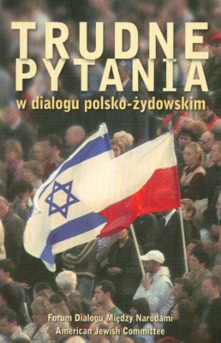 Trudne pytania w dialogu polsko-zydowskim