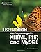 Just Enough Web Programming with XHTML, PHP, and MySQL