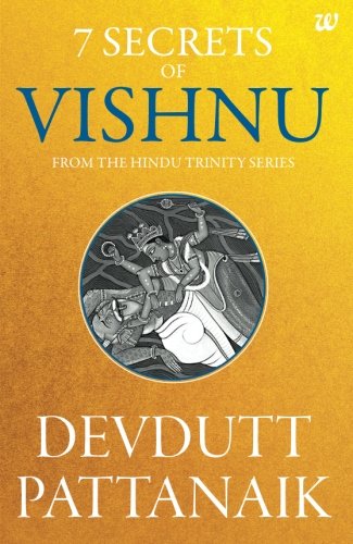 7 Secrets of Vishnu: From the Hindu Trinity Series