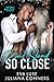 Don't Stand So Close: A Brother's Best Friend Romance