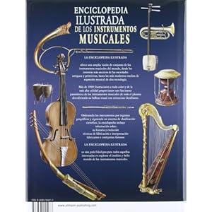 Enciclopedia ilustrada de los instrumentos musicales. Todas las epocas y regiones del mundo
