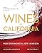 Wines of California: The Comprehensive Guide by Mike DeSimone, Jeff Jenssen