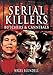 Serial Killers: Butchers & Cannibals by Nigel Blundell