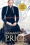 The Amish Spinster LARGE PRINT: Amish Romance (Amish Misfits) by Samantha Price