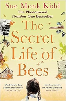 The Secret Life of Bees: A timeless novel of friendship and hope from international bestselling author, by Sue Monk Kidd The Secret Life of Bees: A timeless novel of friendship and hope from international bestselling author, by Sue Monk Kidd