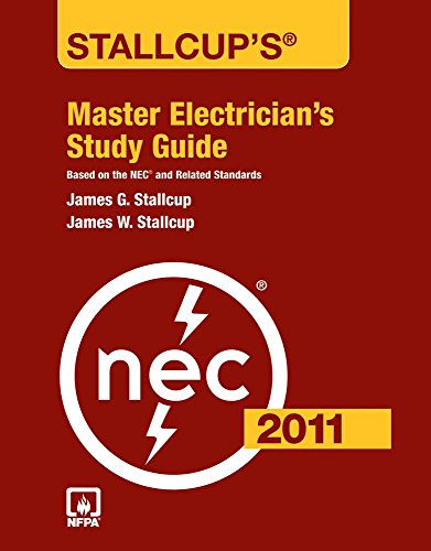 Stallcup's Master Electrician's Study Guide, 2011 Edition