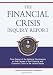 The Financial Crisis Inquiry Report: Final Report of the National Commission on the Causes of the Financial and Economic Crisis in the United States - Authored by Financial Crisis Inquiry Commission