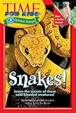 Time For Kids: Snakes! (Time for Kids Science Scoops)