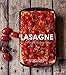 Lasagne: Over 30 delicious pasta dishes by Sandra Mahut