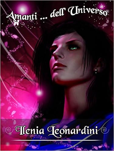 Ilenia Leonardini - Amanti ... dell'Universo (2016)