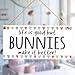 Meijiafei life is good but BUNNIES make it better! - Beautiful Home Decor Accessory Gift Sign for Rabbit Lovers 10