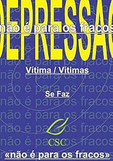 Livro Depressão - Não É Para Os Fracos