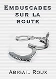 Embuscades Sur La Route (French Edition) by 