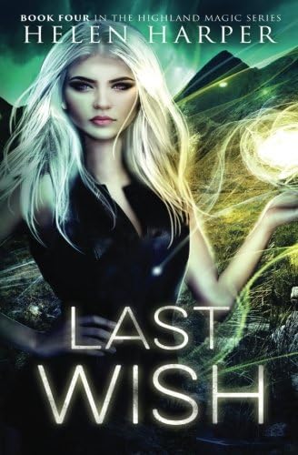 Last Wish (Highland Magic) (Volume 4)