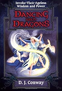 Dancing With Dragons Invoke Their Book By Dj Conway
